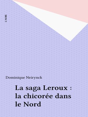 cover image of La saga Leroux